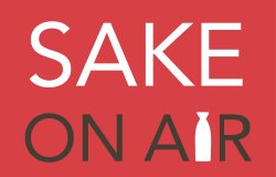 sake on air